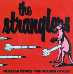 The Stranglers : Nuclear Device (The Wizard Of Aus)